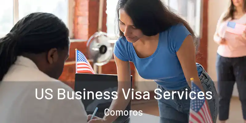  US Business Visa Services Comoros