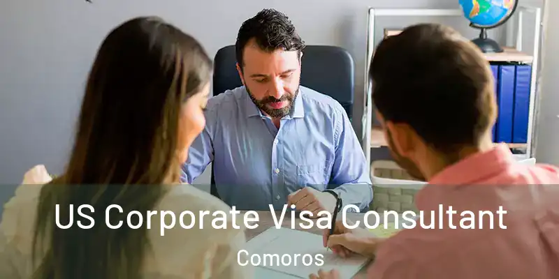  US Corporate Visa Consultant Comoros