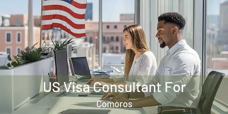  US Visa Consultant For Comoros
