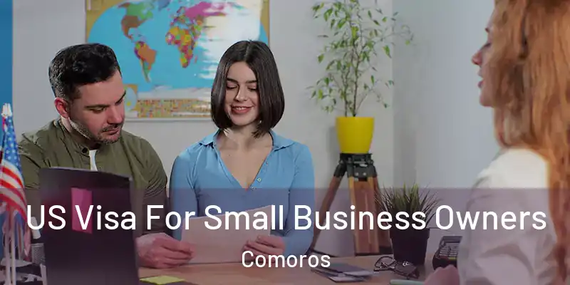  US Visa For Small Business Owners Comoros